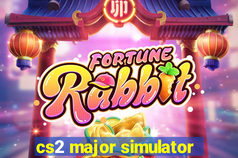 cs2 major simulator